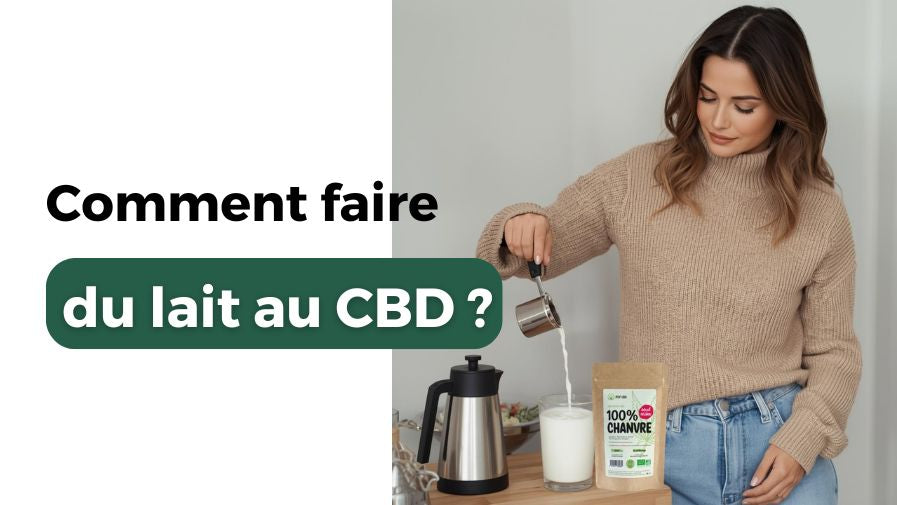 Comment faire du lait au CBD ?